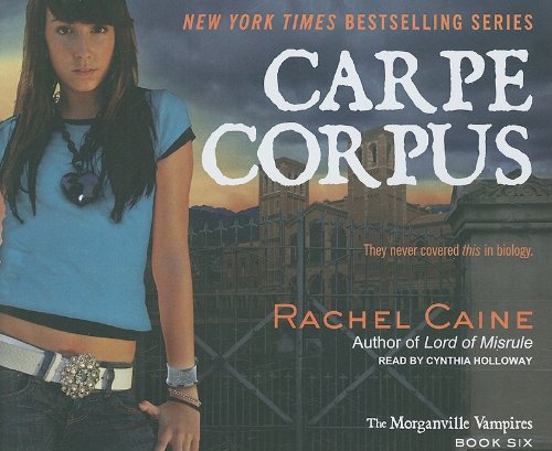 Rachel Caine/Carpe Corpus@CD